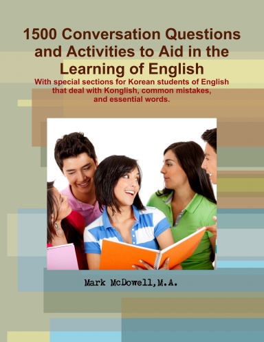 Conversations Questions and Activities to Aid in the Learning of English