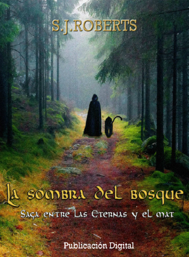 La Sombra Del Bosque