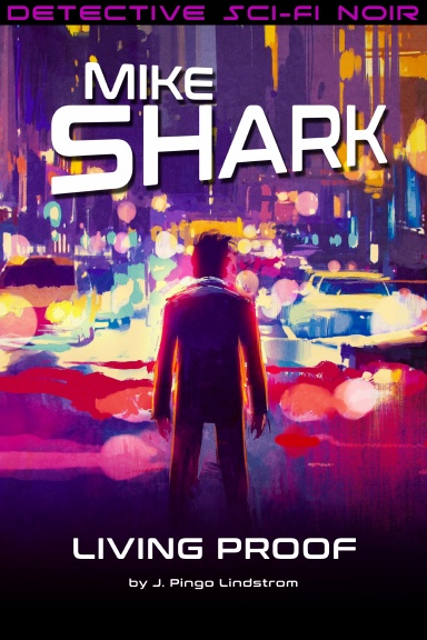 Mike Shark: Living Proof