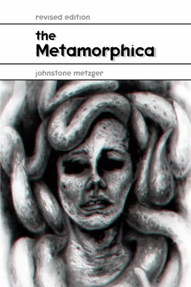The Metamorphica Revised (Paperback)