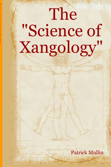 The "Science of Xangology"