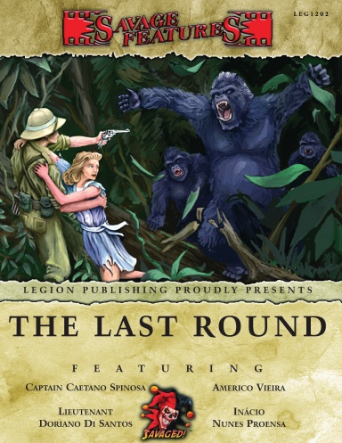 Savage Features #02 - The Last Round