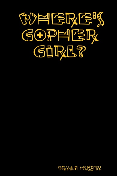 WHERE'S GOPHER GIRL?