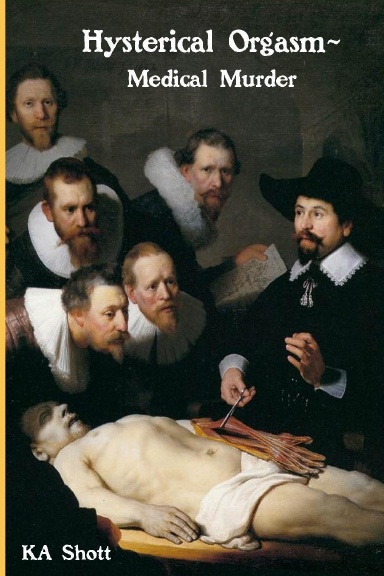 Hysterical Orgasm~Medical Murder