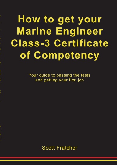 How to get your Marine Engineer’s Class-3 Certificate of Competency