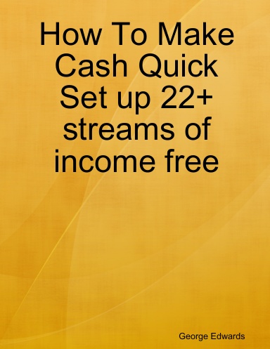 How To Make Cash Quick