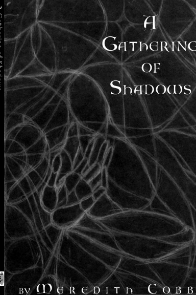 A Gathering of Shadows