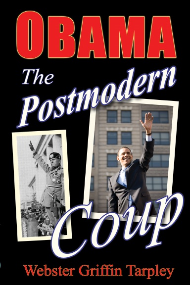 Obama - The Postmodern Coup: Making of a Manchurian Candidate
