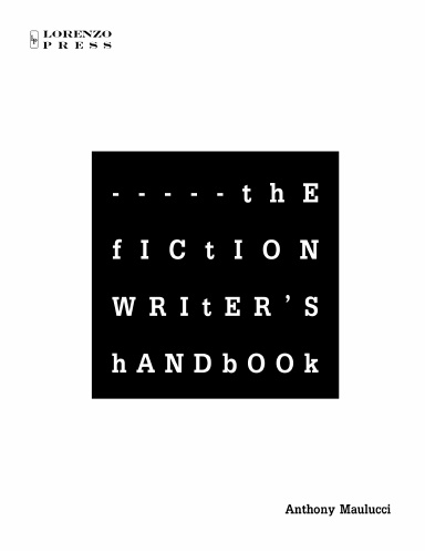 The Fiction Writer's Handbook
