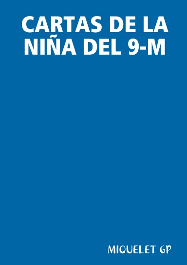 Cartas de la niña del 9-M