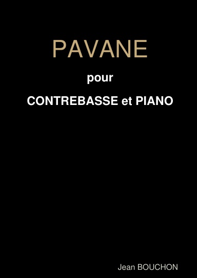 PAVANE pour CONTREBASSE et PIANO