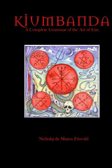 Kiumbanda - A Complete Grammar of the Art of Exu