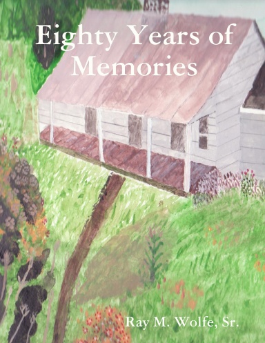 Eighty Years of Memories