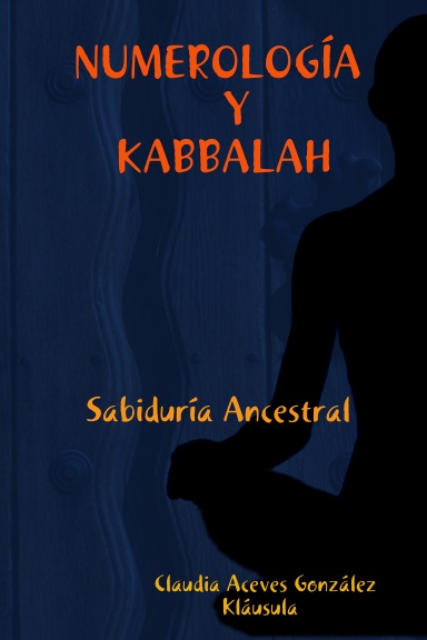 NUMERLOGÍA Y KABBALAH  Sabiduría Ancestral