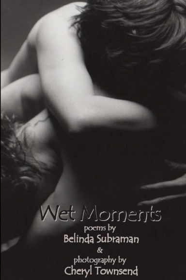Wet Moments