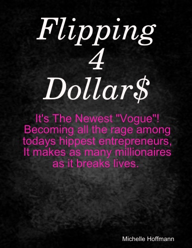Flipping 4 Dollar$