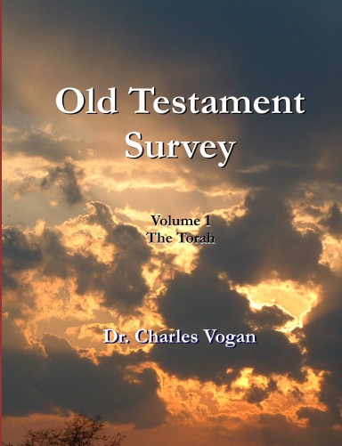 Old Testament Survey Volume One