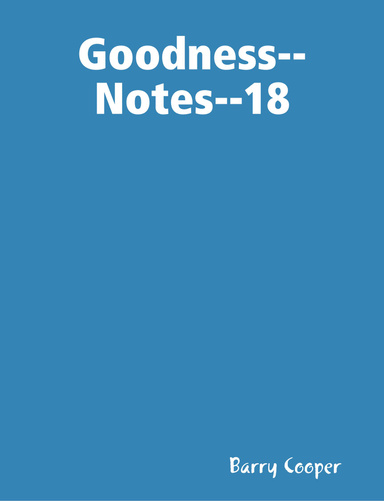 Goodness--Notes--18