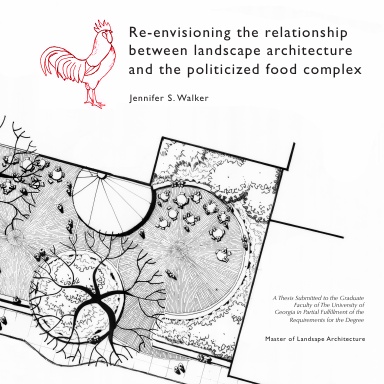 Re-envisioning the relationship between landscape architecture and the politicized food complex