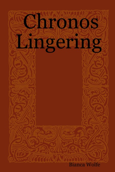 Chronos Lingering