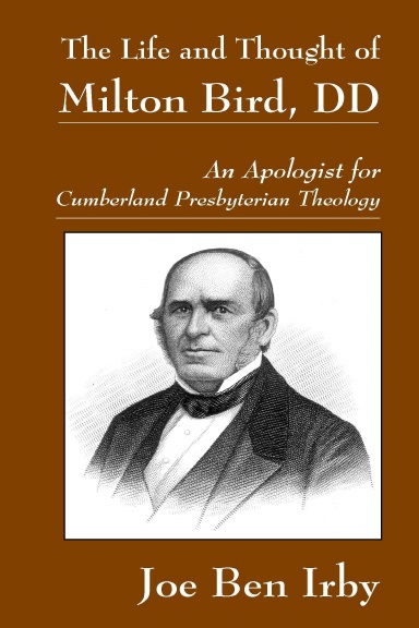 The Life and Thought of Milton Bird