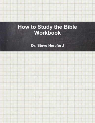 How to Study the Bible Workbook