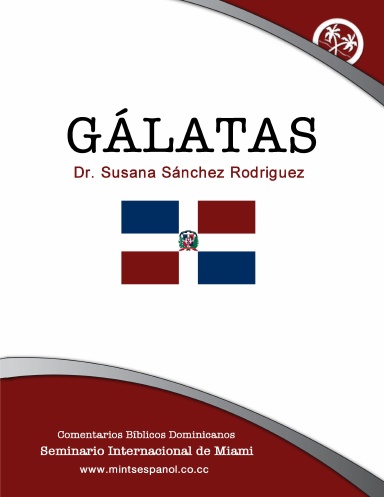 Libres en Cristo: La Carta a los Gálatas