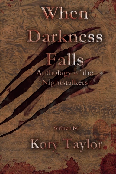 When Darkness Falls: Anthology of the Nightstalker