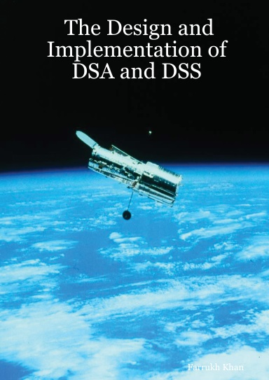 The Design and Implementation of DSA and DSS