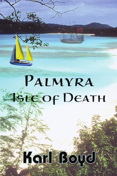 Palmyra - Isle of Death