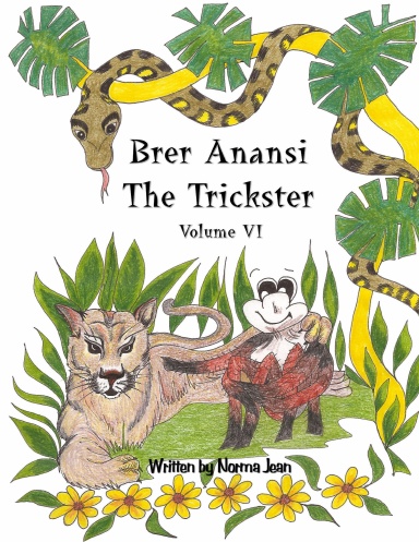 Brer Anansi, The Trickster - Volume 6 (colour)