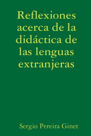 Reflexiones acerca de la didáctica de las lenguas extranjeras