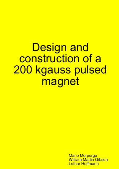 Design and construction of a 200 kgauss pulsed magnet