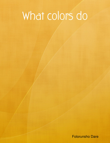 What colors do