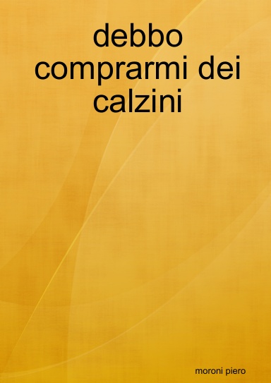 debbo comprarmi dei calzini