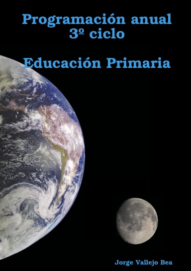 Programación Anual  3º ciclo de Educación Primaria