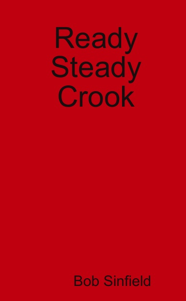 Ready Steady Crook