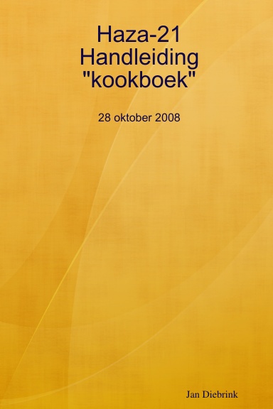 Haza-21 Handleiding "kookboek" 28 oktober 2008