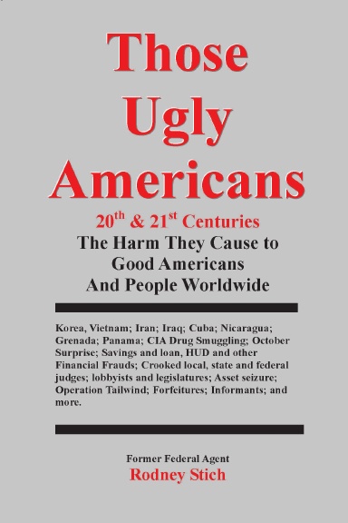 Those Ugly Americans: 20th & 21st Centuries