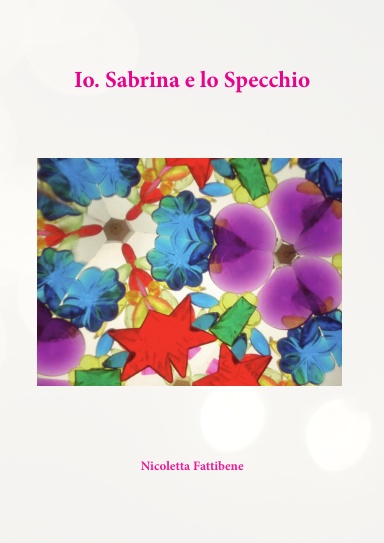 Io. Sabrina e lo specchio