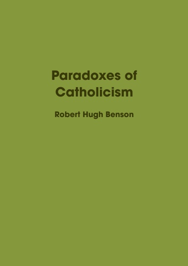 Paradoxes of Catholicism