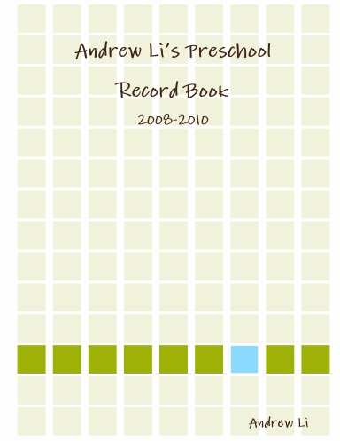 Andrew Li Pre-School Record Book