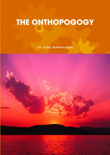 THE ONTHOPOGOGY