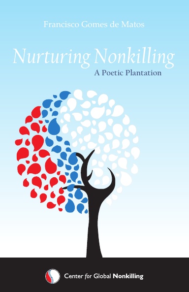 Nurturing Nonkilling. A Poetic Plantation