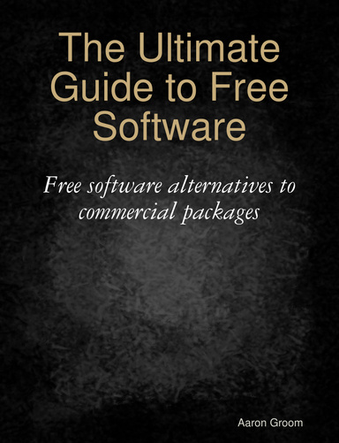 The Ultimate Guide to Free Software