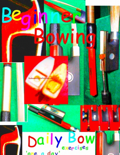 Beginner Violin Bowing Book #1