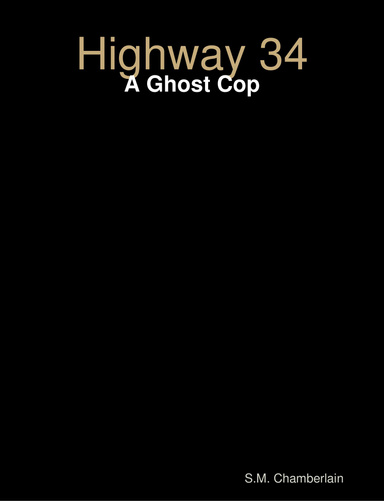Highway 34: A Ghost Cop