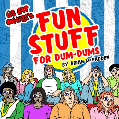 Big Fat Whale's Fun Stuff for Dum-Dums