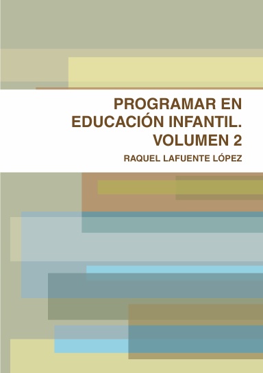 PROGRAMAR EN EDUCACIÓN INFANTIL. VOLUMEN 2