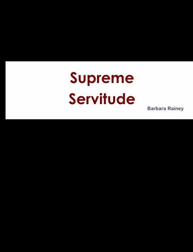 Supreme Servitude